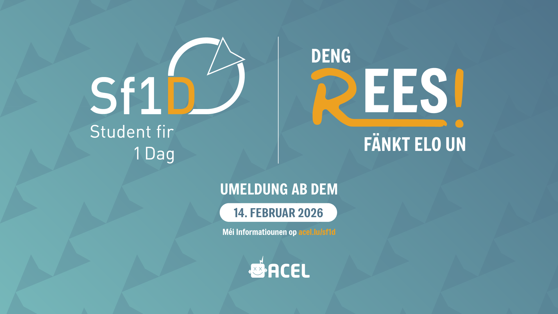 Sëff och du Student fir 1 Dag!